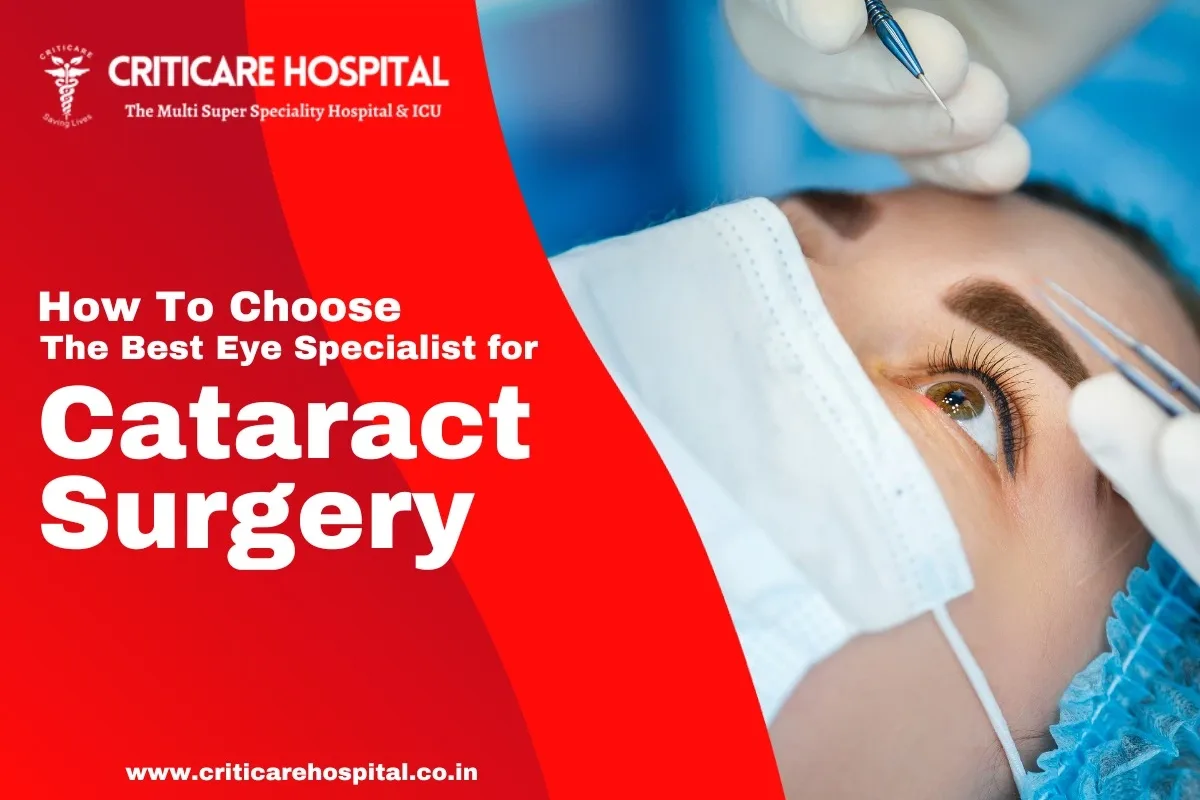 How To Choose Best Eye Specialist for Cataract Surgery